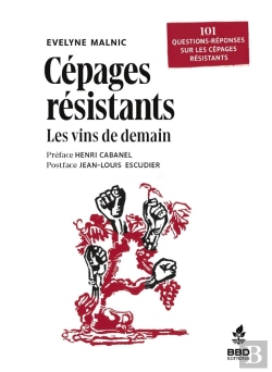 Bertrand.pt - Cepages Resistants : Les Vins De Demain : 101 Questions Reponses Sur Les Cepages Resistants
