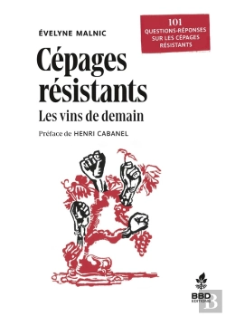 Bertrand.pt - Cépages Résistants. Les Vins De Demain