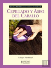 Cepillado Y Aseo Del Caballo
