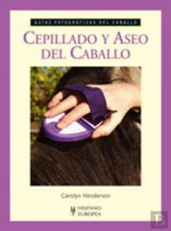 Bertrand.pt - Cepillado Y Aseo Del Caballo