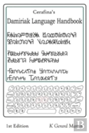 Cerafina'S Damiriak Language Handbook, 1st Edition