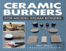 Ceramic Burners For Model Steam Boilers