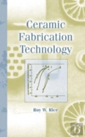 Ceramic Fabrication Technology