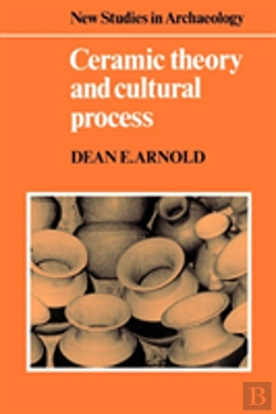 Bertrand.pt - Ceramic Theory And Cultural Process