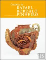 Cerâmica de Rafael Bordalo Pinheiro