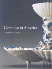 Ceramics In America 2007