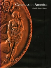 Ceramics In America 2008
