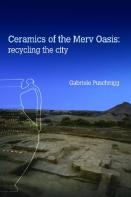 Ceramics Of The Merv Oasis