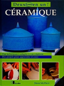 Bertrand.pt - Céramique : Des Projets Pour Apprendre Et Créer