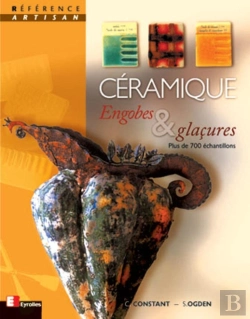 Bertrand.pt - Céramique : Engobe Et Glaçures - Plus De 700 Échantillons - Référence Artisan