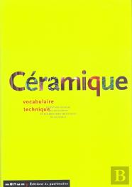 Céramique: Vocabulaire Technique