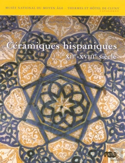 Bertrand.pt - Céramiques Hispaniques, Xii-Xviii Siècle
