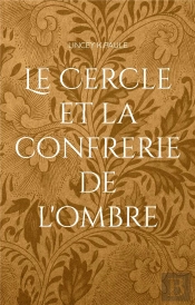 Cercle Et Confrerie De Ombre