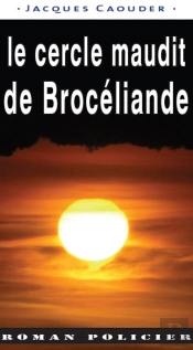 Cercle Maudit De Broceliande