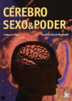 Cérebro, Sexo & Poder