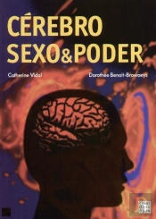 Cérebro, Sexo & Poder