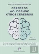 Cerebros Moldeando Otros Cerebros