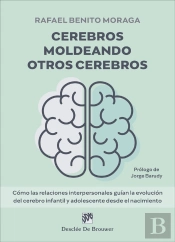 Cerebros Moldeando Otros Cerebros