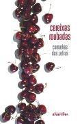Cereixas Roubadas