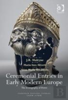 Ceremonial Entries In Early Modern Europe