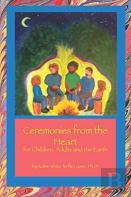 Ceremonies From The Heart