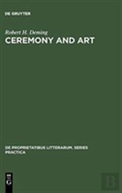 Ceremony And Art
