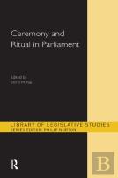 Ceremony And Ritual In Parliament