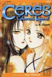Ceres: Celestial Legend, Vol. 6