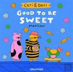Bertrand.pt - Ceri & Deri: Good To Be Sweet