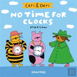 Bertrand.pt - Ceri & Deri: No Time For Clocks