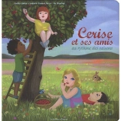 Cerise Et Ses Amis Au Rythme Des Saisons