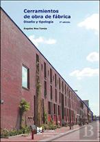 Cerramientos De Obra De Fabrica. Diseño Y Tipologia