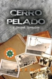 Cerro Pelado: A Secret Invasion