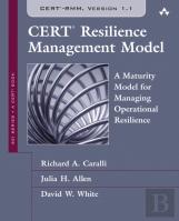 Cert Resilience Management Model (Cert-Rmm)