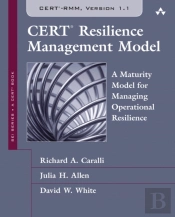 Cert Resilience Management Model (Cert-Rmm)