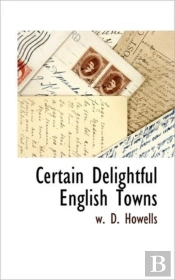 Certain Delightful English Towns