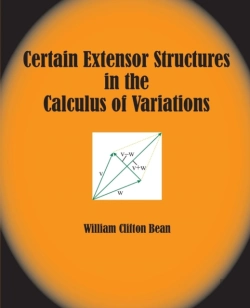 Bertrand.pt - Certain Extensor Structures In The Calculus Of Variations