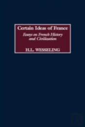 Certain Ideas Of France