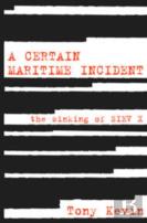 Certain Maritime Incident, A