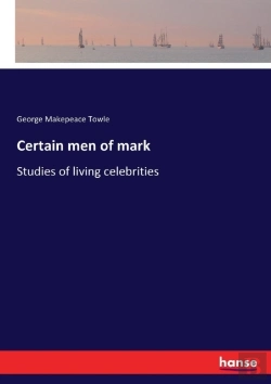 Bertrand.pt - Certain Men Of Mark