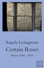 Certain Roses