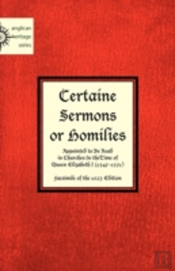 Bertrand.pt - Certaine  Sermons  Or Homilies  Appointe