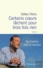 Certains Coeurs Lâchent Pour Trois Fois