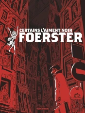 Certains L'Aiment Noir : Intégrale