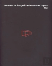 Certamen De Fotografía Sobre Cultura Popular 2007