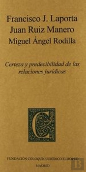 Certeza Y Predecibilidad De Las Relaciones Jur¡Dicas