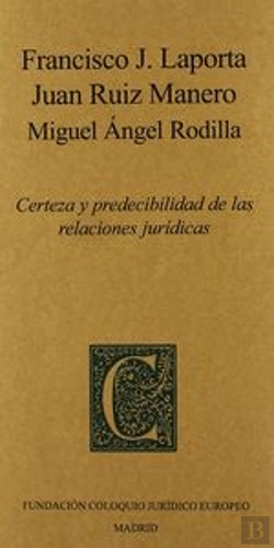 Bertrand.pt - Certeza Y Predecibilidad De Las Relaciones Jur¡Dicas