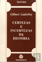 Certezas e Incertezas da História