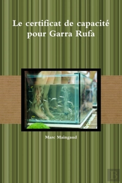Bertrand.pt - Certificat De Capacite Pour Garra Rufa
