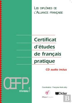 Bertrand.pt - Certificat D'Etudes De Francais ; Pratique 1